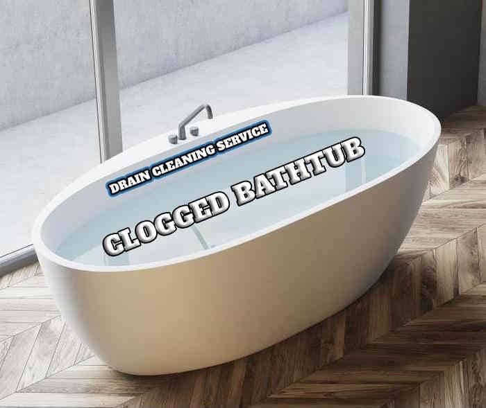 drain service for a clogged bathtub