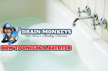 how to unclog a bathtub drain process